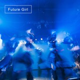 YOUR ADVISORY BOARD「Future Girl」配信ジャケット