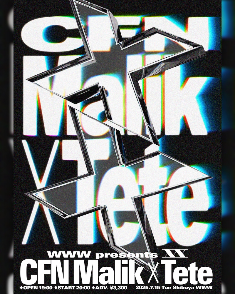 「WWW presents 〈XX〉『CFN Malik × Tete』」フライヤー