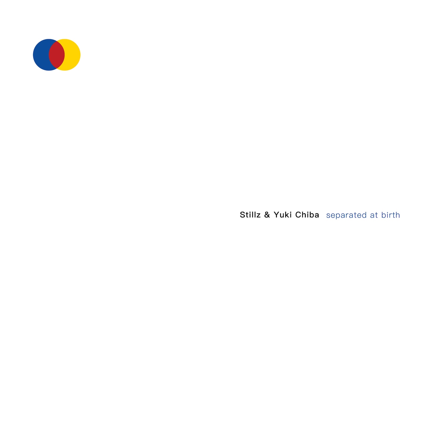 Stillz & Yuki Chiba「separated at birth」ジャケット
