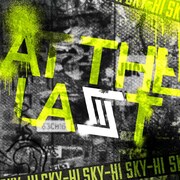 SKY-HI「At The Last」配信ジャケット