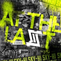 SKY-HI「At The Last」配信ジャケット