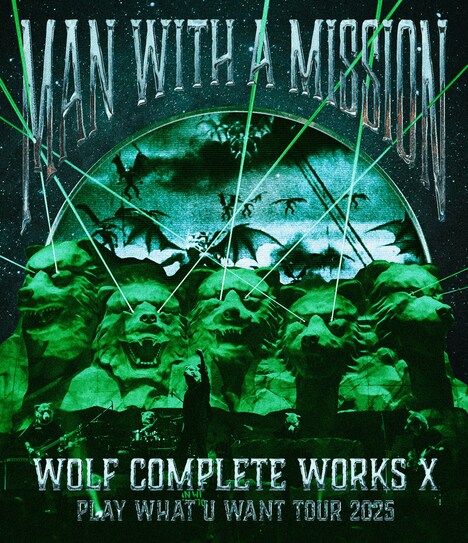 MAN WITH A MISSION「Wolf Complete Works X ～MAN WITH A "15th" MISSION PLAY WHAT U WANT TOUR 2025～」Blu-ray（ライブ）