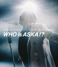 ASKA「ASKA CONCERT TOUR 2024≫2025 -Who is ASKA !?」ジャケット