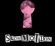 SLOWMOTION