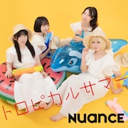 NUANCE、夏曲「トロピカルサマー」をリリース