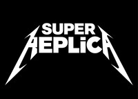 SUPER REPLiCA