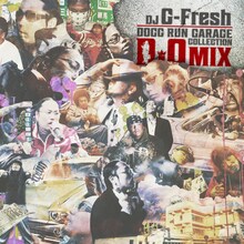 D.O & DJ G-Fresh「DOGG RUN GARAGE COLLECTION -D.O MIX- Mixed by DJ G-Fresh」配信ジャケット