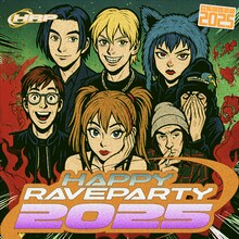 ROAR、4s4ki、カナミル、Drux、pradaaslife、Sg Lily「HAPPY RAVE PARTY 2025」配信ジャケット