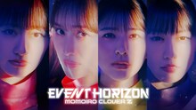 ももいろクローバーZ「Event Horizon」ミュージックビデオのサムネイル。