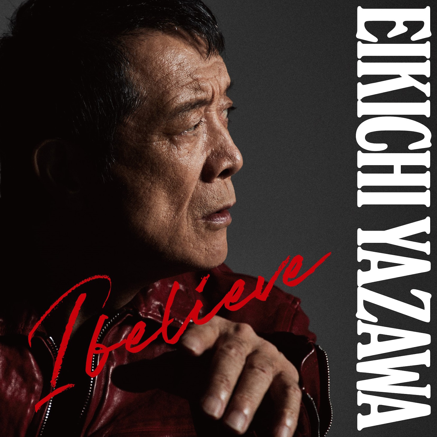 矢沢永吉「I believe」通常盤ジャケット