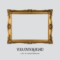 YOUR ADVISORY BOARD「LOST IN TRANSFORMATION」配信ジャケット