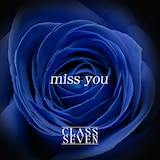 CLASS SEVEN「miss you」配信ジャケット