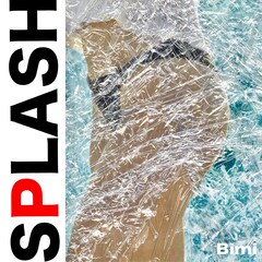 Bimi新曲「Splash」本日リリース、盛り上がり必至のサマーチューン