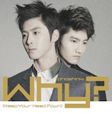 東方神起「Why? (Keep Your Head Down)」ジャケット