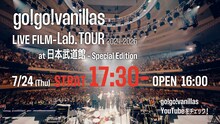 「go!go!vanillas『LIVE FILM -Lab. TOUR 2024-2025 at 日本武道館-』Special Edition」告知画像