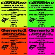 「CreativeDrugStore Club Tour “Generic 2”」フライヤー