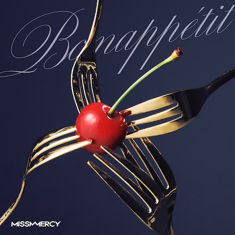 MISS MERCY「Bon appétit」配信ジャケット