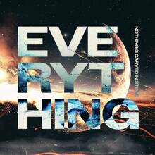 Nothing's Carved In Stone「Everything」ジャケット