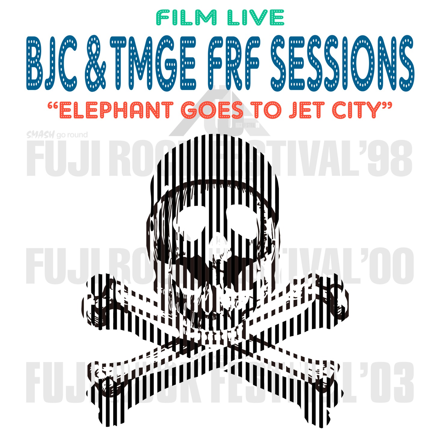 「BJC&TMGE FRF SESSIONS ‘‘ELEPHANT GOES TO JET CITY’’」ビジュアル