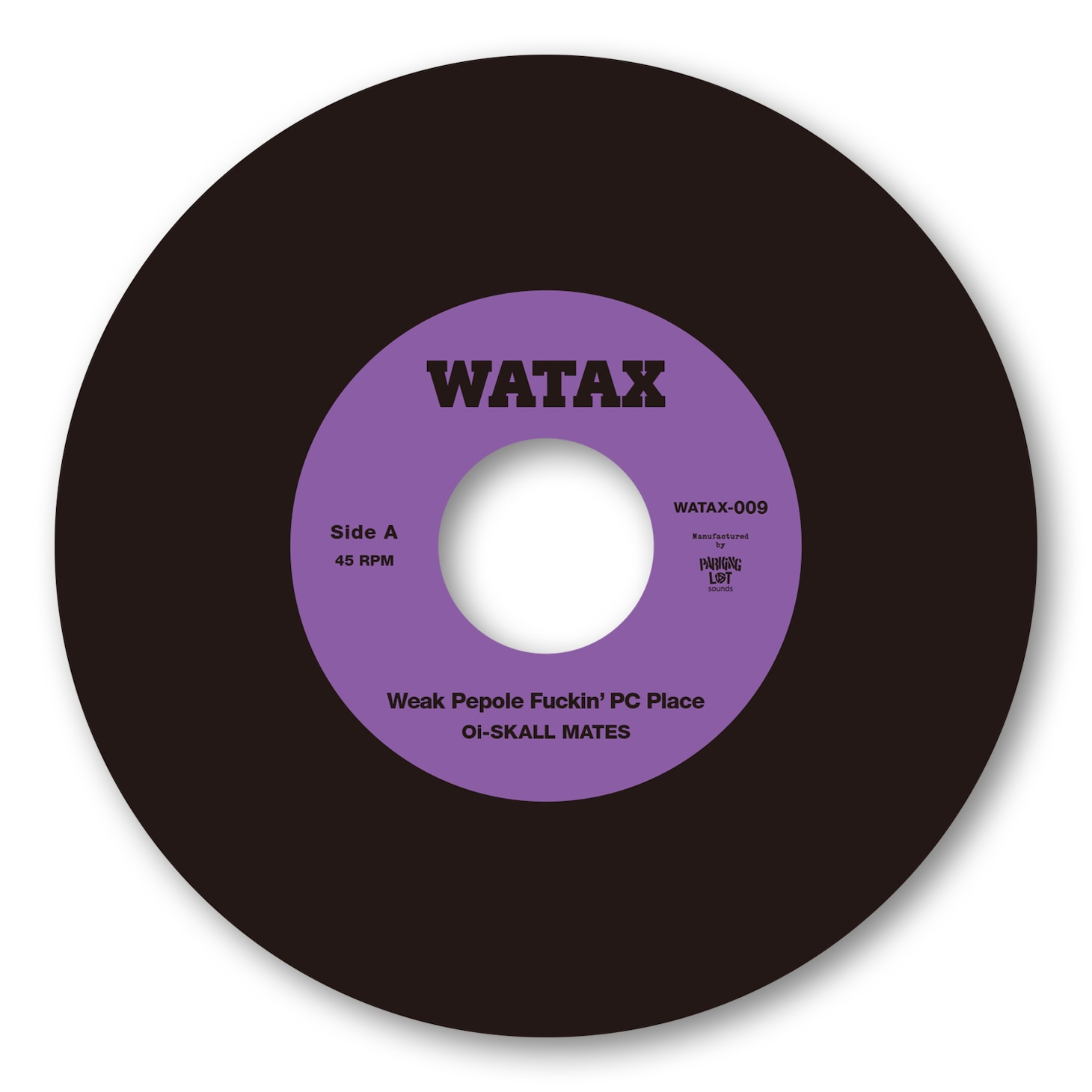 Oi-SKALL MATES「Weak People Fuckin’ PC Place / SNS Idiots」SIDE Aのレーベルデザイン。