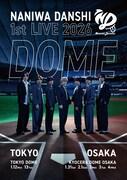 「NANIWA DANSHI 1st LIVE 2026 DOME」告知画像