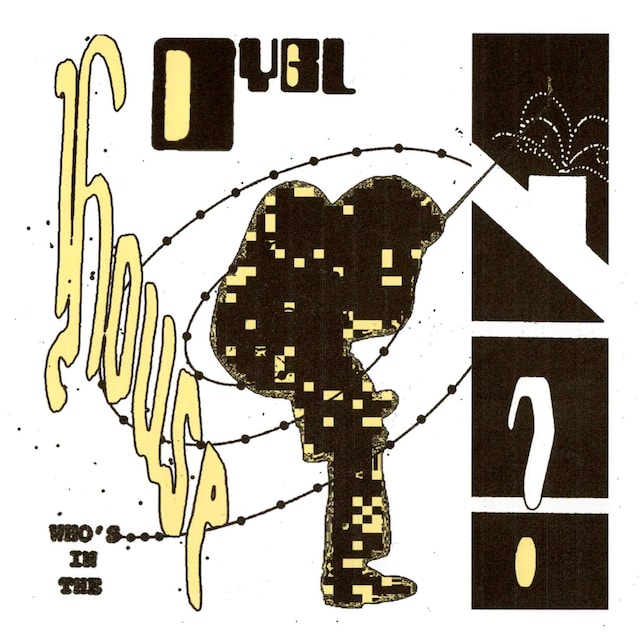 DYGL「Who's in the House?」ジャケット