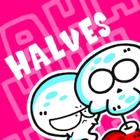 HALVES