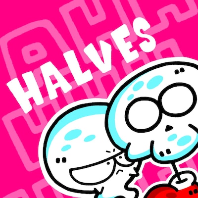 HALVES