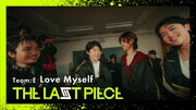 「[THE LAST PIECE] Love Myself / Team E Performance Video -Classroom ver.- (Prod. BANVOX)」サムネイル