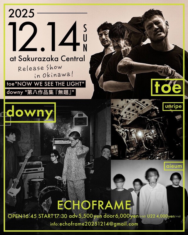 「ECHOFRAME ～toe “NOW WE SEE THE LIGHT” & downy 第八作品集『無題』Release Show in Okinawa～」フライヤー
