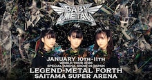 「BABYMETAL WORLD TOUR 2025-2026 SPECIAL ARENA SHOW IN JAPAN LEGEND - METAL FORTH」告知画像