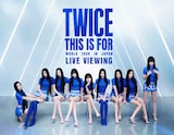 「TWICE <THIS IS FOR> WORLD TOUR IN JAPAN」ライブビューイング告知ビジュアル