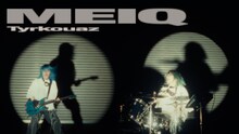 Tyrkouaz「MEIQ」ミュージックビデオより。