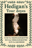 「Hedigan's "Tour doyes"」告知画像