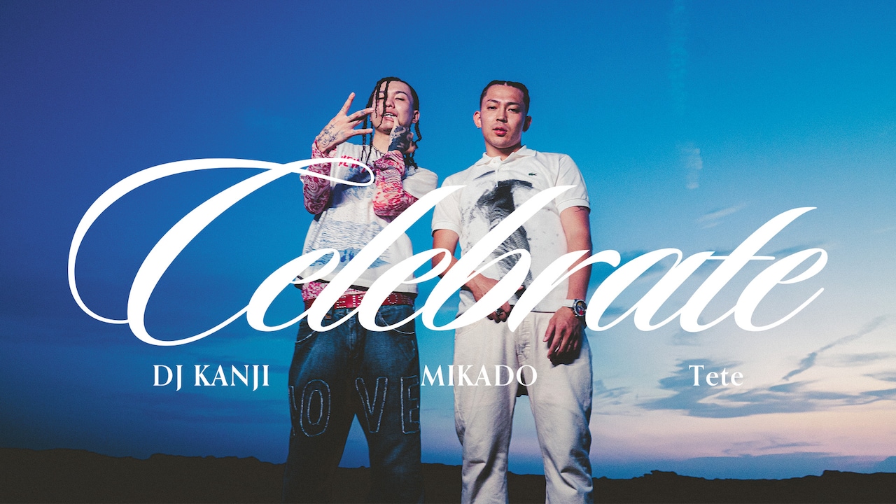 DJ KANJI「Celebrate（feat. MIKADO & Tete）」ミュージックビデオのサムネイル。