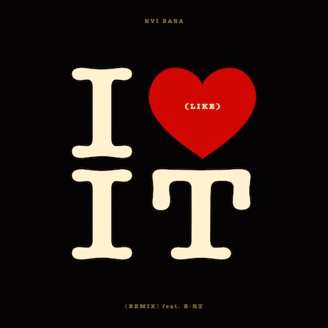 Kvi Baba「I Like It feat. R-指定」配信ジャケット