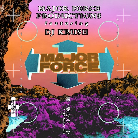 MAJOR FORCE PRODUCTIONS feat. DJ KRUSH「続・愛のテーマ」配信ジャケット