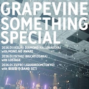 GRAPEVINE対バンシリーズにMONO NO AWARE、LOSTAGE、柴田聡子