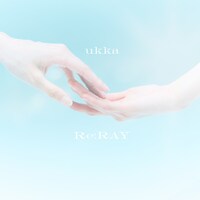 ukka「Re:RAY」配信ジャケット