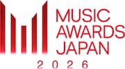 国内最大規模の音楽賞「MUSIC AWARDS JAPAN」来年も開催、舞台を東京に移し規模拡大