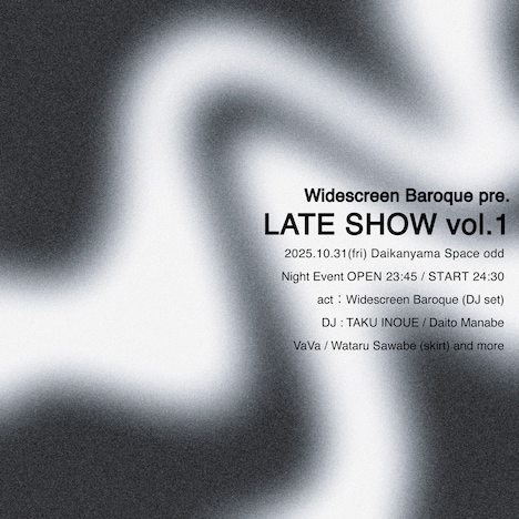 「Widescreen Baroque pre.『LATE SHOW』vol.1」告知画像