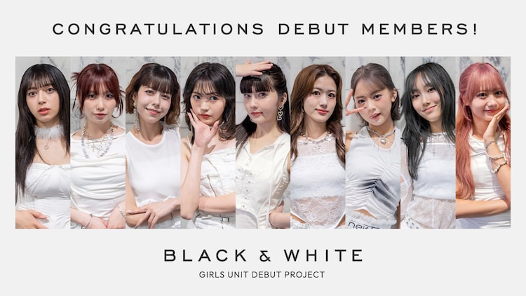 次世代ガールズユニット創出プロジェクト「BLACK & WHITE」のデビューメンバー。