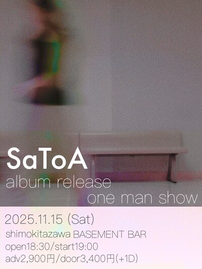 「SaToA 1stフルアルバム『タイムリープ』発売記念ワンマンショー」フライヤー