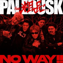 Paledusk「NO WAY!! feat.粗品」配信ジャケット
