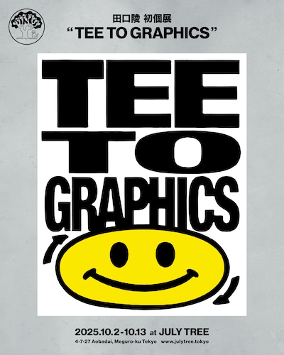 「TAGUCHI RYO SOLO EXHIBITION "TEE TO GRAPHICS"」ビジュアル
