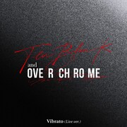 TENBLANK and OVER CHROME「Vibrato（Live Ver.）」配信ジャケット