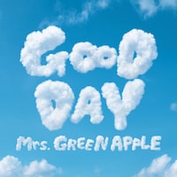 Mrs. GREEN APPLE「GOOD DAY」配信ジャケット