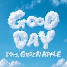 Mrs. GREEN APPLE「GOOD DAY」配信ジャケット