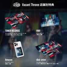 Zilqy「Vacant Throne」CD店舗別特典一覧