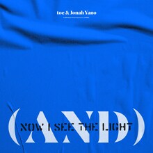 toe「(AND) NOW I SEE THE LIGHT」配信ジャケット